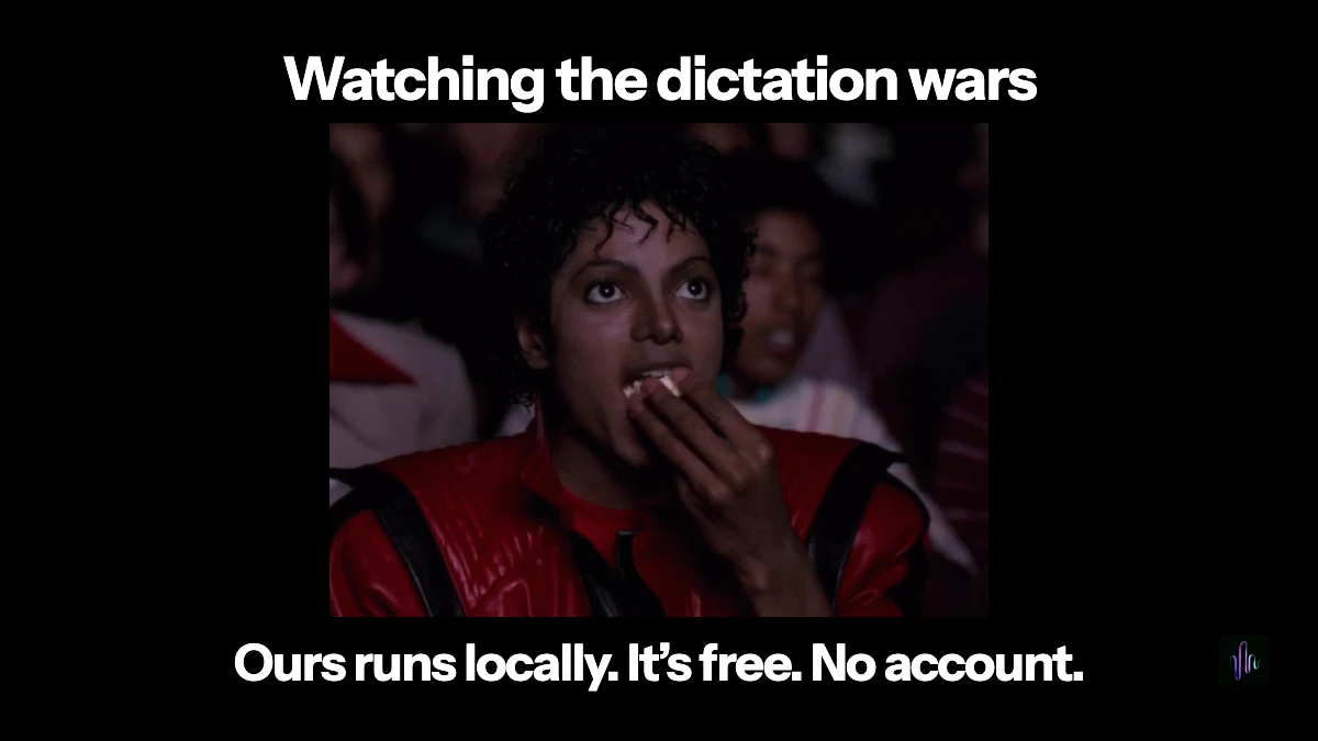 Michael Jackson eating popcorn in Thriller. Top: Watching the dictation wars. Bottom: Ours runs locally. It’s free. No account. NotchLive logo in the corner.